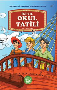 İki Yıl Okul Tatili / Çocuklar İçin Dünya Klasikleri