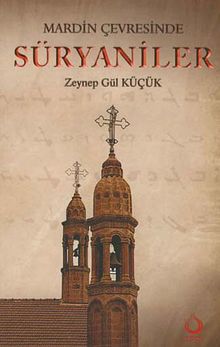 Mardin Çevresinde Süryaniler