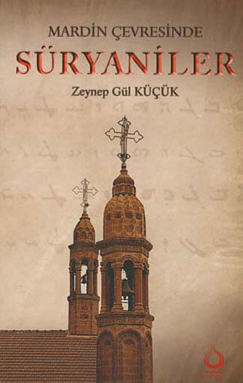 Mardin Çevresinde Süryaniler