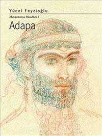 Adapa: Mezopotamya Masalları -3