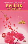Evlilik ve Cinsellik / Kadınlara Dini Bilgiler
