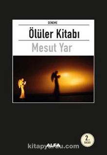Ölüler Kitabı - Mesut Yar
