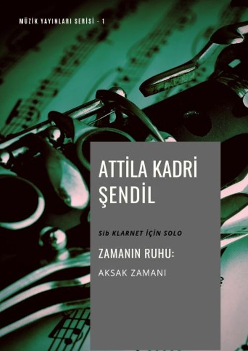 Zamanın Ruhu / Aksak Zamanı & Sib Klarnet İçin Solo