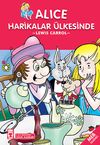 Alice Harikalar &Uuml;lkesinde / 2. ve 3. Sınıflar İ&ccedil;in &Ccedil;ocuk Klasikleri