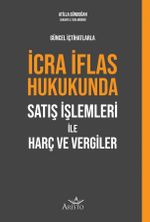 İcra İflas Hukukunda Satış İşlemleri İle Harç ve Vergiler