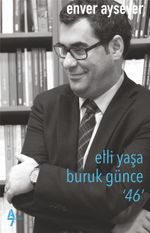 Elli Yaşa Buruk Günce 46
