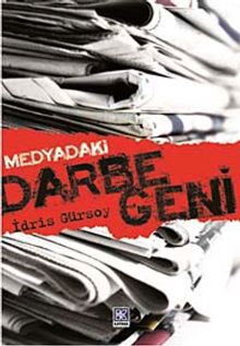 Medyadaki Darbe Geni
