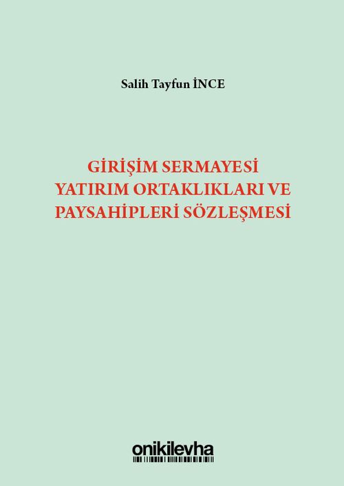 Girişim Sermayesi Yatırım Ortaklıkları ve Paysahipleri Sözleşmesi