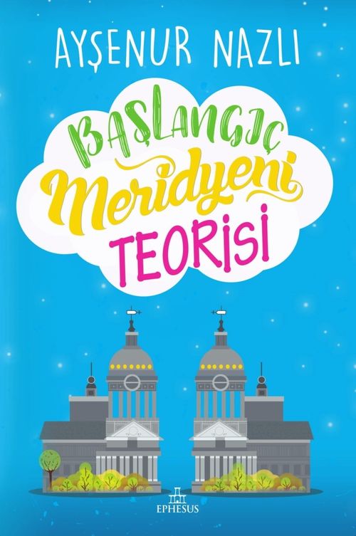 Başlangıç Meridyeni Teorisi (Ciltli)