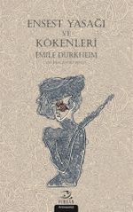 Ensest Yasağı ve Kökenleri