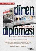 Diren Diplomasi & Gezi Olayları, Dış Politika ve Küresel Komplo Teorileri