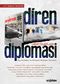 Diren Diplomasi & Gezi Olayları, Dış Politika ve Küresel Komplo Teorileri