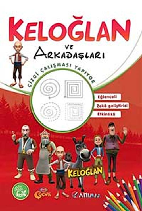 Keloğlan ve Arkadaşları / Çizgi Çalışması Yapıyor - Boyama Kitabı