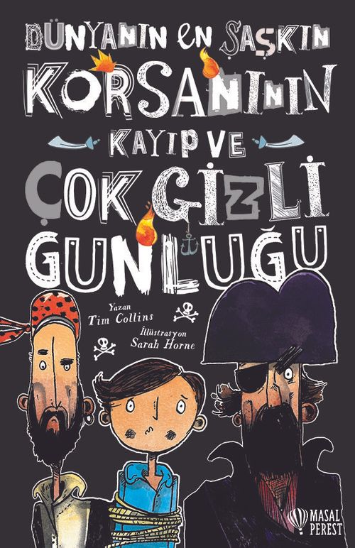 Dünyanın En Şaşkın Korsanının Kayıp ve Çok Gizli Günlüğü