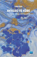 Ayyıldız ve Küre & Küreselleşme, Toplumsal Eşitsizlik ve Kimlik