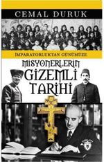 Misyonerlerin Gizemli Tarihi