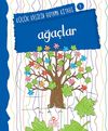 Ağa&ccedil;lar / K&uuml;&ccedil;&uuml;k Kaşifin Boyama Kitabı -9