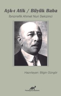 Aşk-ı Atik / Büyük Baba