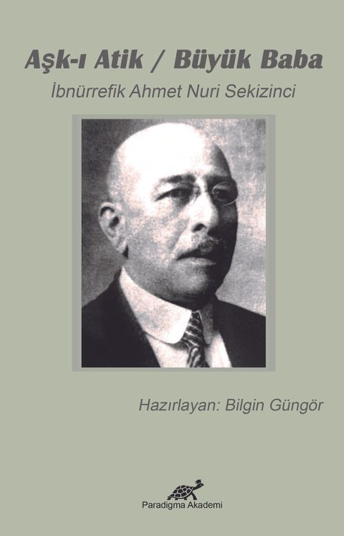 Aşk-ı Atik / Büyük Baba
