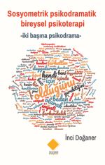 Sosyometrik Psikodramatik Bireysel Psikoterapi