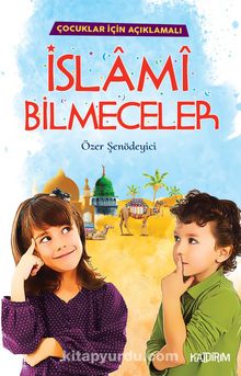 İslami Bilmeceler - Prof. Dr. Özer Şenödeyici