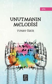 Unutmanın Melodisi