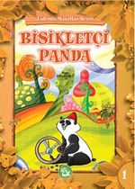 Bisikletçi Panda / Erdemli Masallar Serisi -1