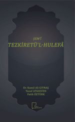 Şem‘i Tezkiretü'l-Hulefa 
