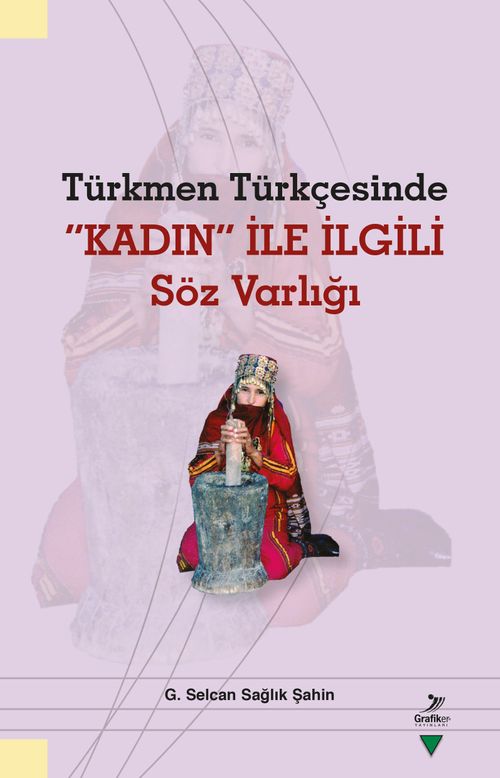 Türkmen Türkçesinde Kadın ile İlgili Söz Varlığı