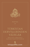 Türkistan Dervişlerinden Yadigar