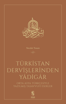 Türkistan Dervişlerinden Yadigar