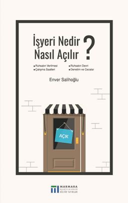 İşyeri Nedir, Nasıl Açılır?