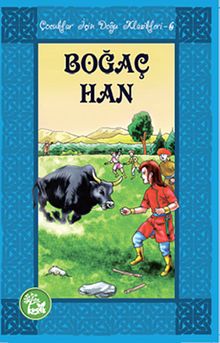 Boğaç Han / Çocuklar İçin Doğu Klasikleri -6