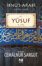 İbnül Arabi Fususul Hikem 9. Fas - Hz. Yûsuf