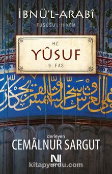 Hz. Yusuf Fassı / Fususu'l Hikem 9 - Cemalnur Sargut