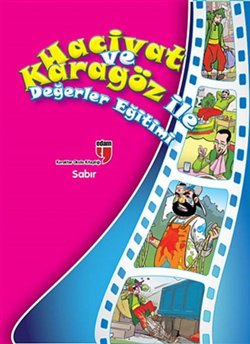 Sabır / Hacivat ve Karagöz ile Değerler Eğitimi