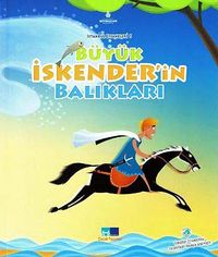 Büyük İskenderin Balıkları  / İstanbul Efsaneleri