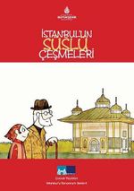 İstanbulu Tanıyorum Serisi 4 / İstanbulun Süslü Çeşmeleri