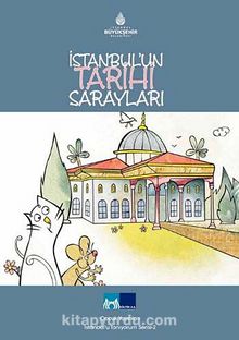 İstanbul'u Tanıyorum Serisi 3 / İstanbul'un Tarihi Sarayları