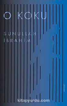 O Koku - Sunullah İbrahim