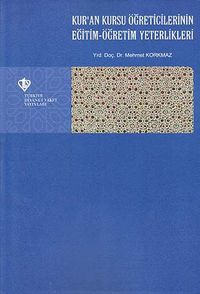 Kur'an Kursu Öğreticilerinin Eğitim-Öğretim Yeterlikleri