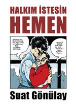 Halkım İstesin Hemen