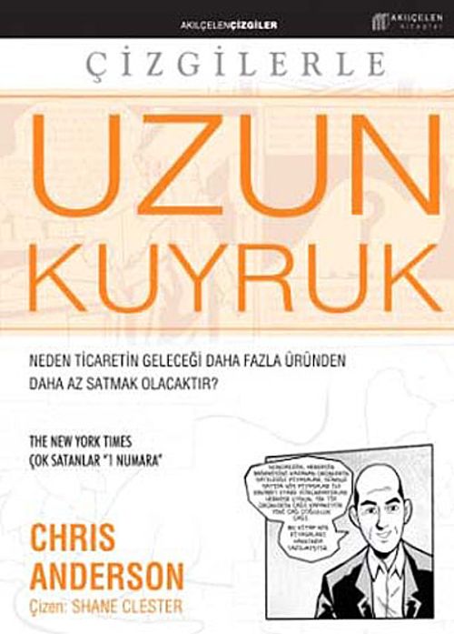 Çizgilerle Uzunkuyruk & Neden Ticaretin Geleceği Daha Fazla Üründen Daha Az Satmak Olacaktır?