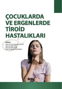 Çocuklarda ve Ergenlerde Tiroid Hastalıklar