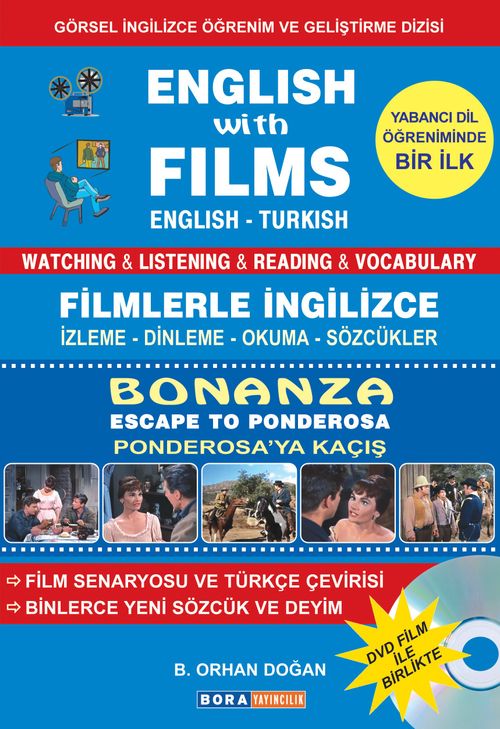 English With Films Bonanza Escape To Ponderosa Filmlerle İngilizce 		Bonanza Ponderosa'ya Kaçış  Watching Listening Reading Vocabulary English-Turkish