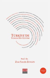 Medreseden Darülfünuna Türkiye’de Yüksek Din Eğitimi