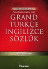 Grand T&uuml;rk&ccedil;e İngilizce S&ouml;zl&uuml;k