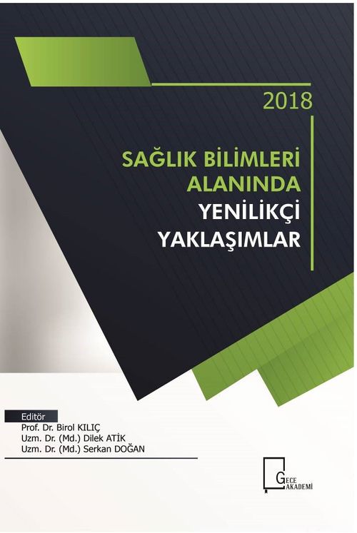Sağlık Bilimleri Alanında Yenilikçi Yaklaşımlar 