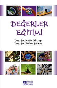 Değerler Eğitimi - Bülent Dilmaç