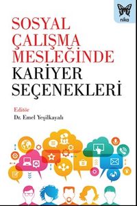 Sosyal Çalışma Mesleğinde Kariyer Seçenekleri
